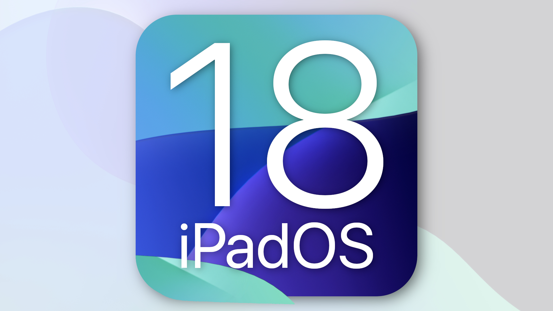 iPadOS 18